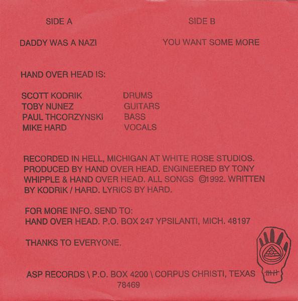 Hand Over Head - Daddy Was A Nazi / You Want Some More - 7 Inch
