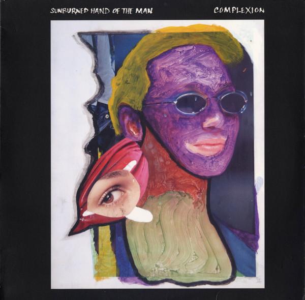 Sunburned Hand Of The Man - Complexion - Lp