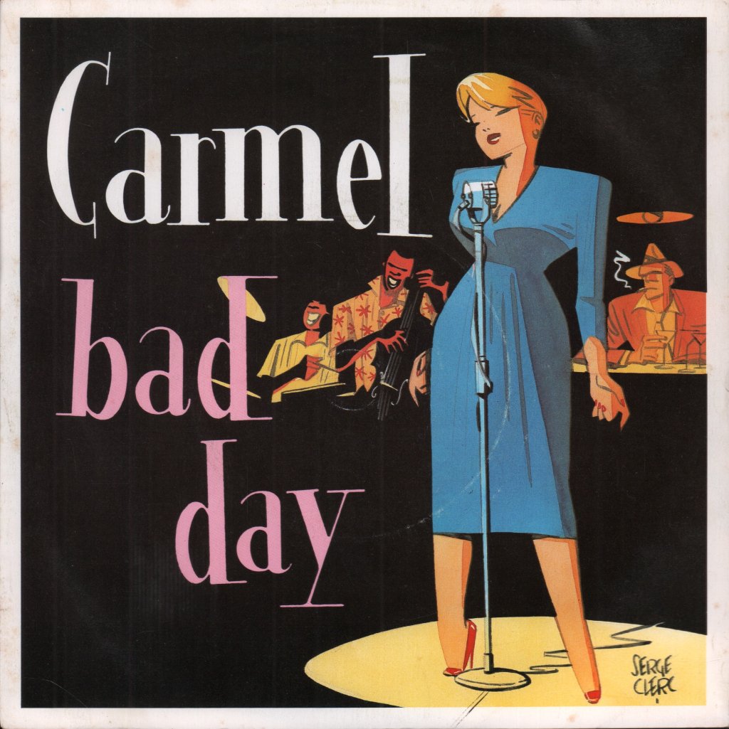 Carmel (80'S Female Vocal) - Bad Day - 7 Inch