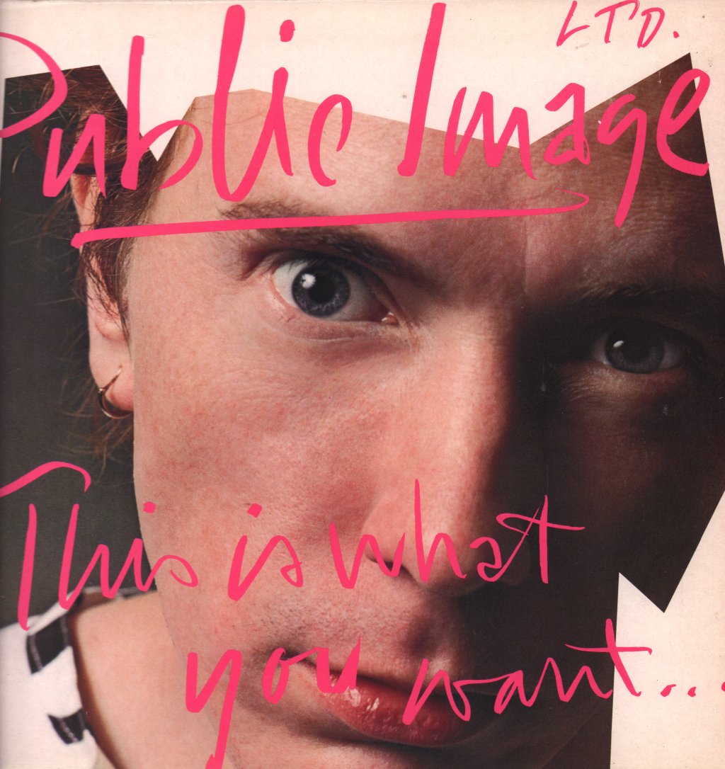 Public Image Limited - This Is What You Want This Is What You Get - Lp