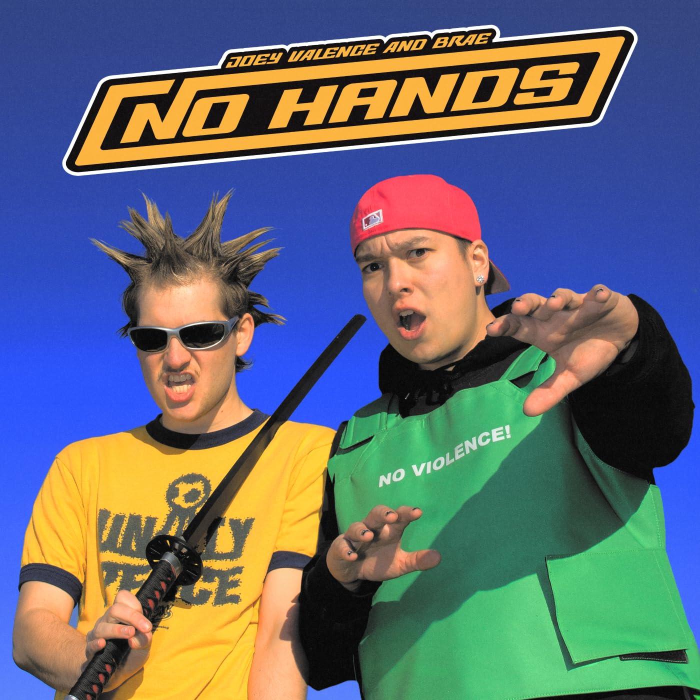 Joey Valence and Brae - No Hands - Lp