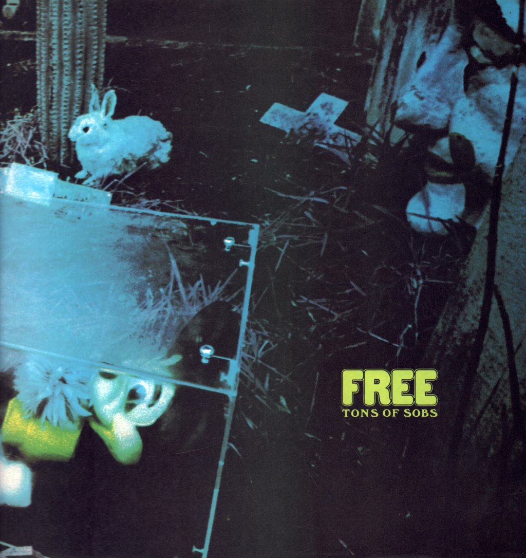 Free - Tons Of Sobs - Lp