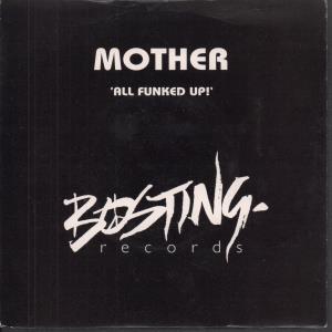 Mother - All Funked Up - 7 Inch