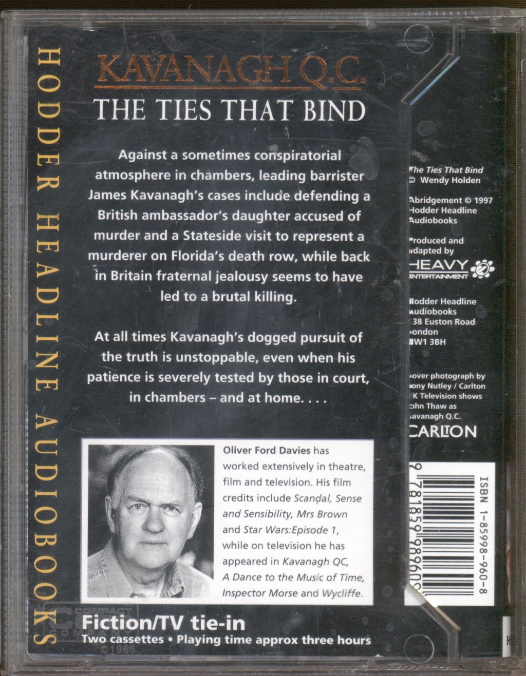 Oliver Ford Davies - Wendy Holden - Kavanagh Q.C. (The Ties That Bind) - Cassette