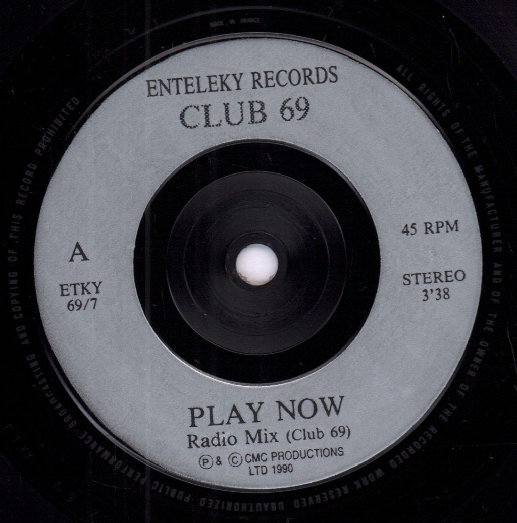 Club 69 - Play Now - 7 Inch