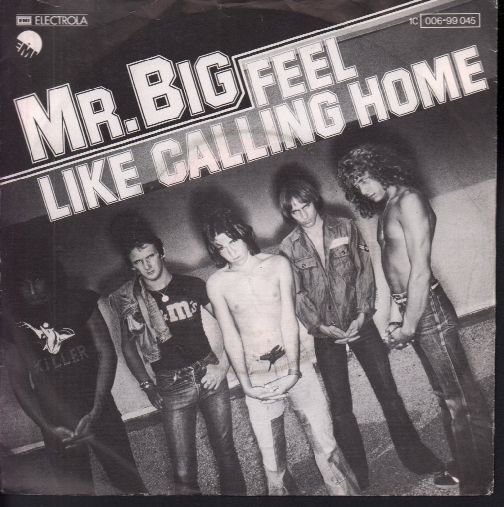 Mr Big (70'S Group) - Feel Like Calling Home - 7 Inch