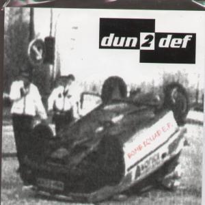 Dun 2 Def - Bomb Squad Ep - 7 Inch