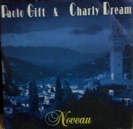 Paolo Gift & Charly Dream - Noveau - 12 Inch
