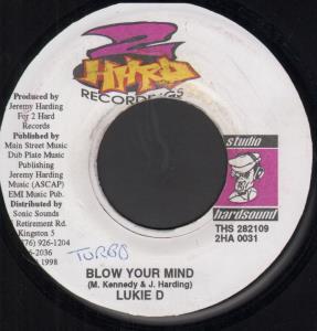 Lukie D - Blow Your Mind - 7 Inch