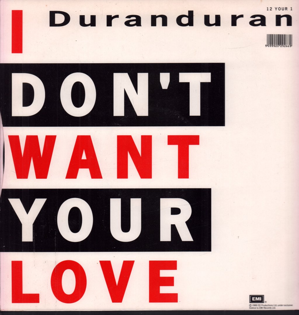 Duran Duran - I Don't Want Your Love - 12 Inch