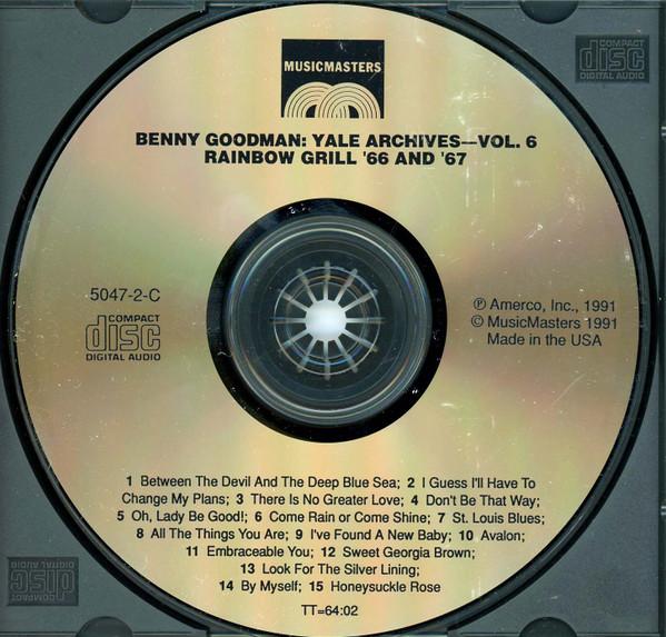 Benny Goodman - Yale University Music Library Benny Goodman Live At The Rainbow Grill Volume 6 - Cd