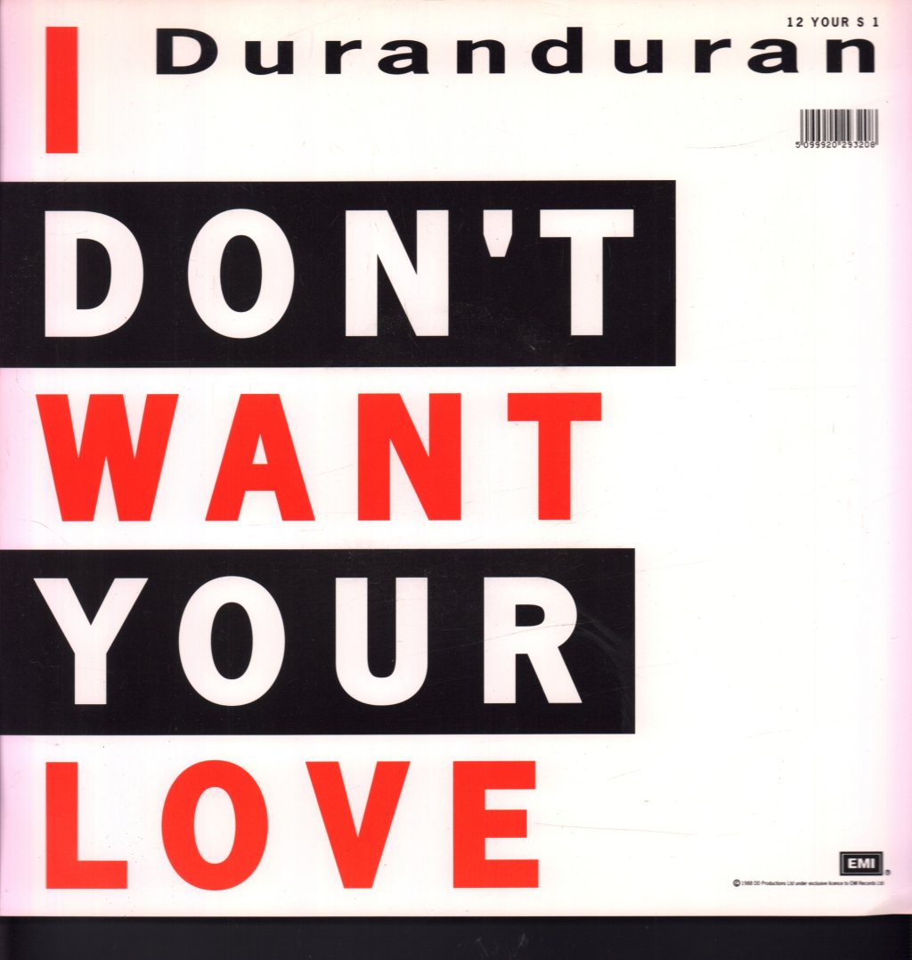 Duran Duran - I Don't Want Your Love - 12 Inch