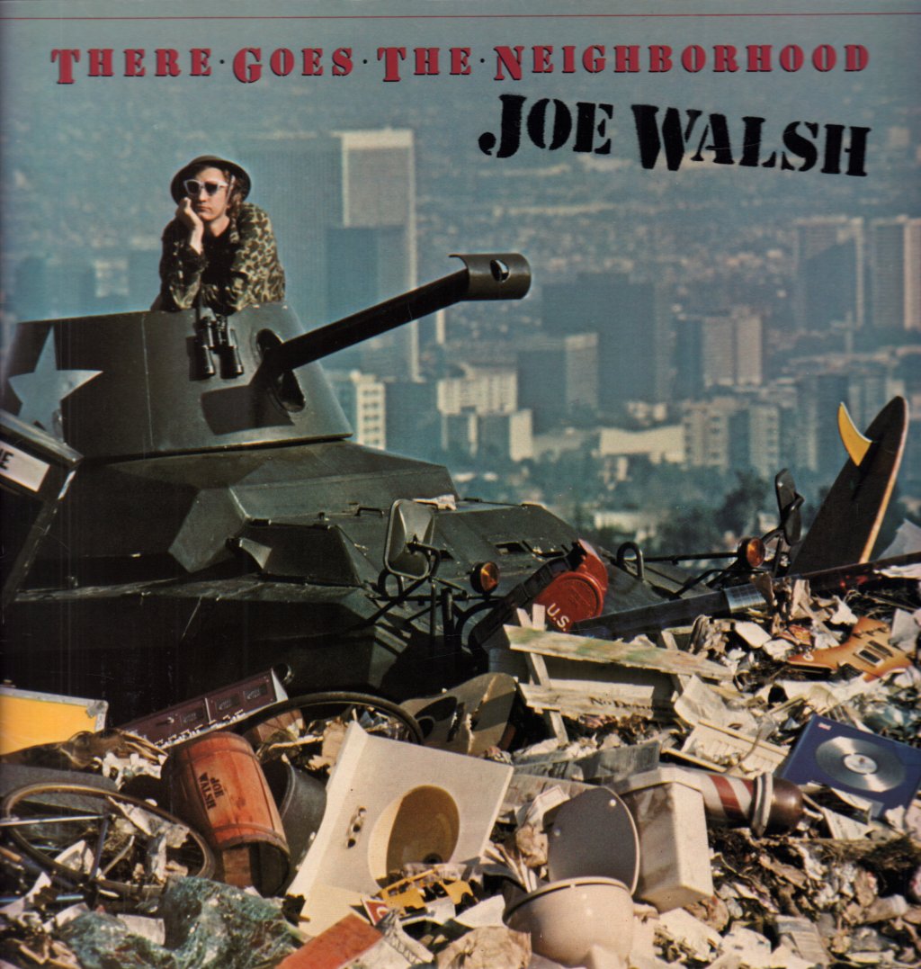 Joe Walsh - There Goes The Neighborhood - Lp