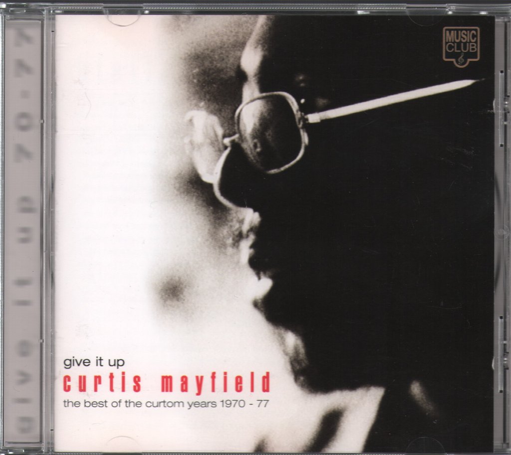 Curtis Mayfield - Give It Up - The Best Of The Curtom Years 1970 - 77 - Cd