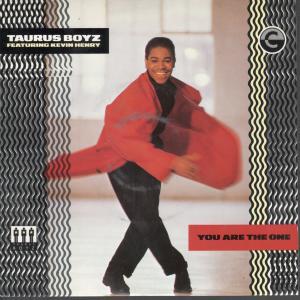 Taurus Boyz Featuring Kevin Henry - You Are The One - 7 Inch