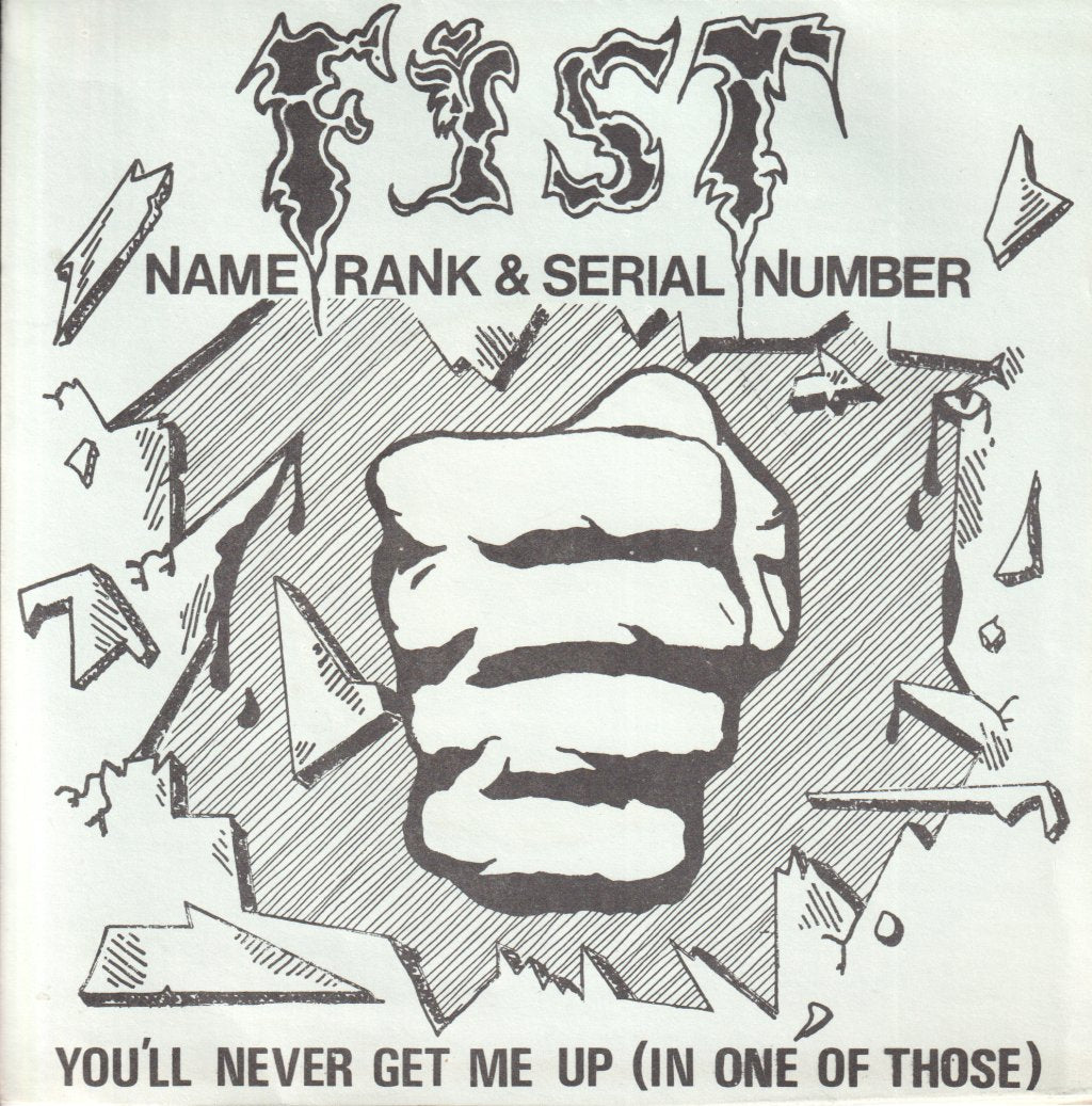 Fist (Uk Nwobhm Group) - Name Rank And Serial Number - 7 Inch