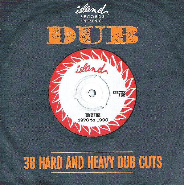 Various Artists - Island Records Presents Dub (38 Hard And Heavy Dub Cuts) - Double Cd