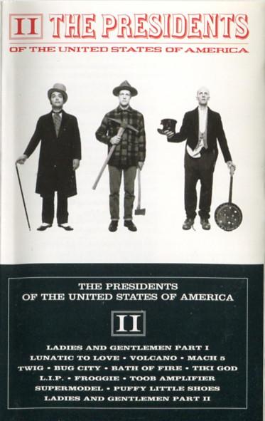Presidents Of The United States Of America - II - Cassette