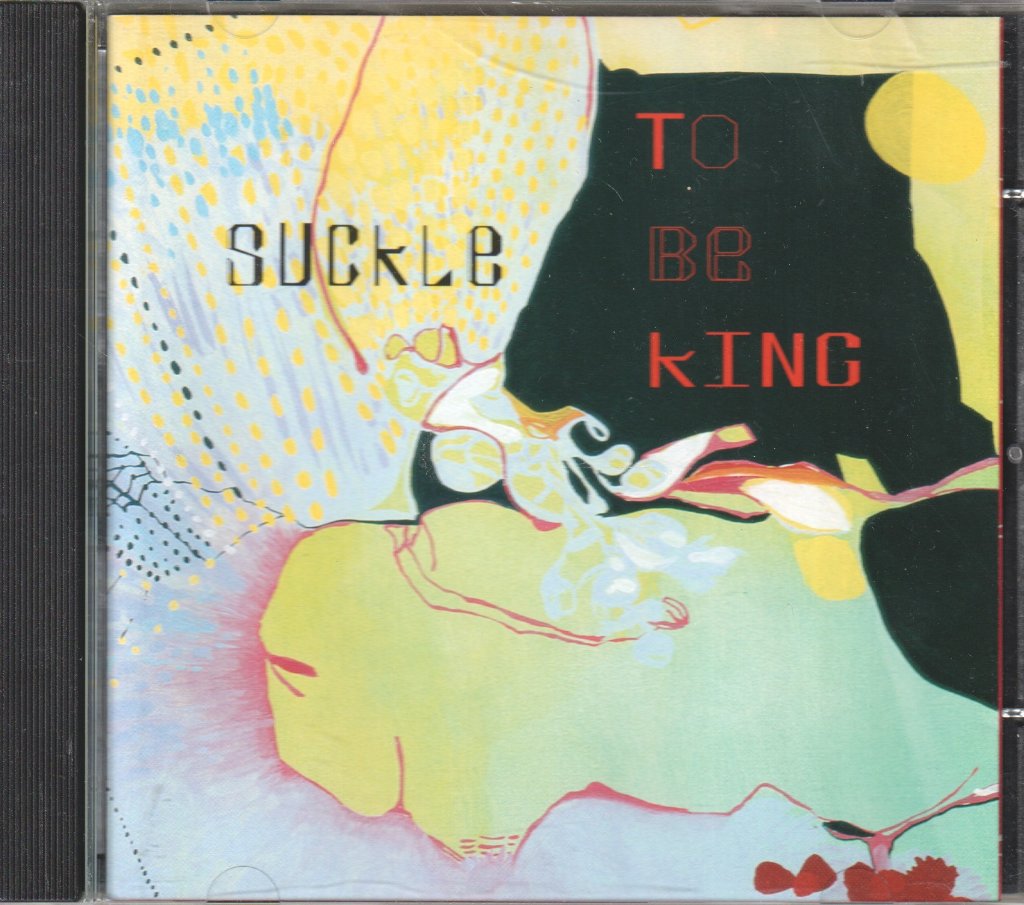 Suckle - To Be King - Cd