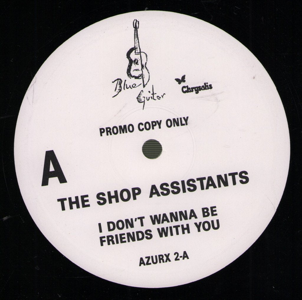 Shop Assistants - I Don't Wanna Be Friends With You - 12 Inch