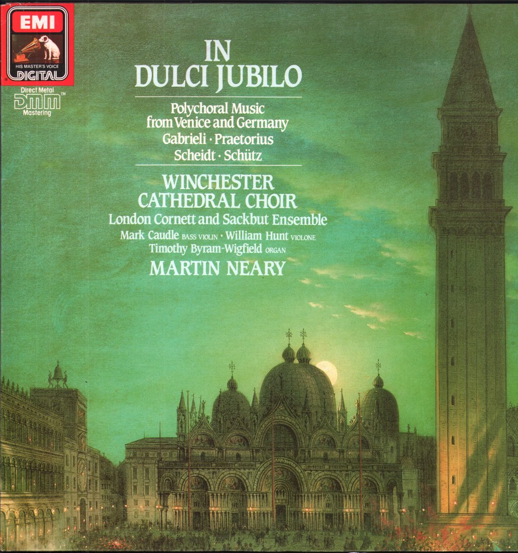 Winchester Cathedral Choir / London Cornett And Sackbut Ensemble / Martin Neary - In Dulci Jubilo - Polychoral Music from Venice and Germany - Lp