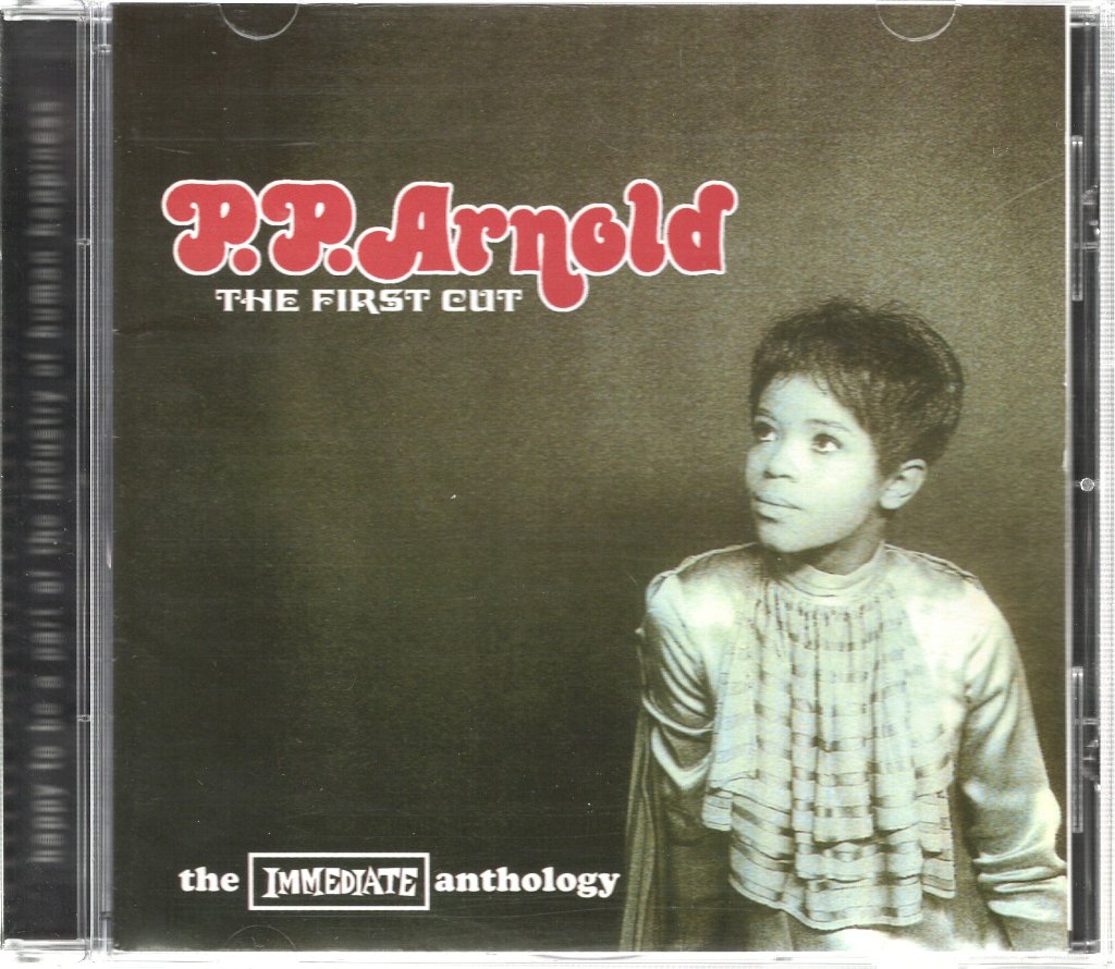 P.P. Arnold - First Cut (The Immediate Anthology) - Cd