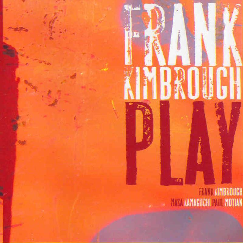 Frank Kimbrough - Play - Cd