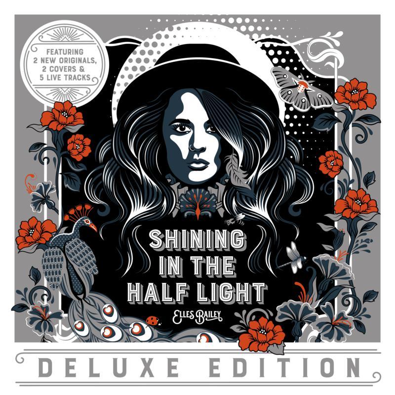 Elles Bailey - Shining In the Half Light (Deluxe Edition) - Cd