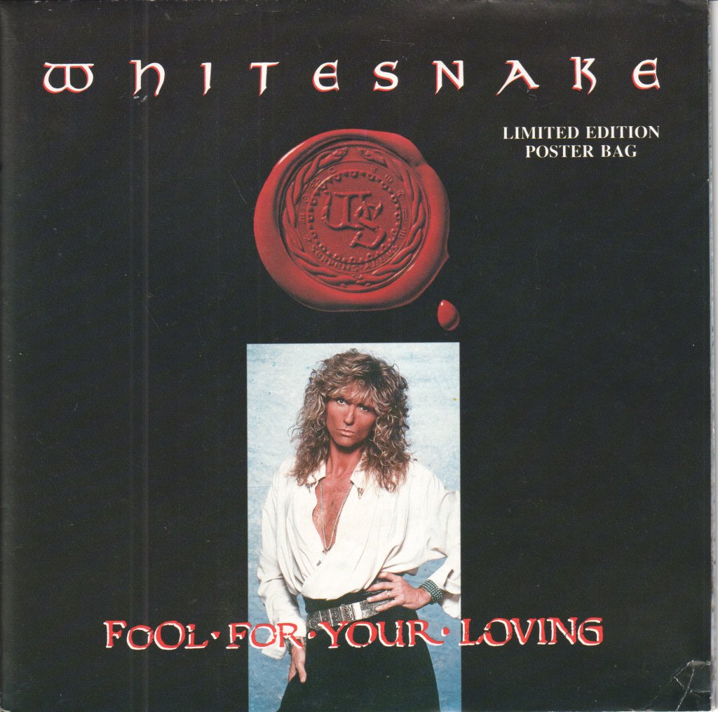 Whitesnake - Fool For Your Loving - 7 Inch