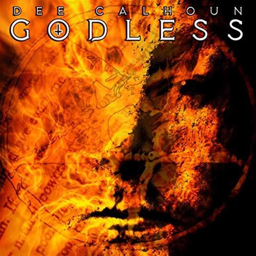 Dee Calhoun - Godless - Cd
