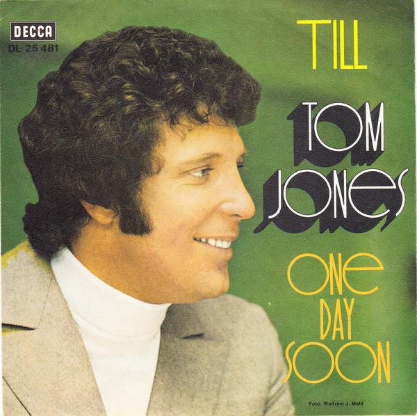 Tom Jones - Till - 7 Inch
