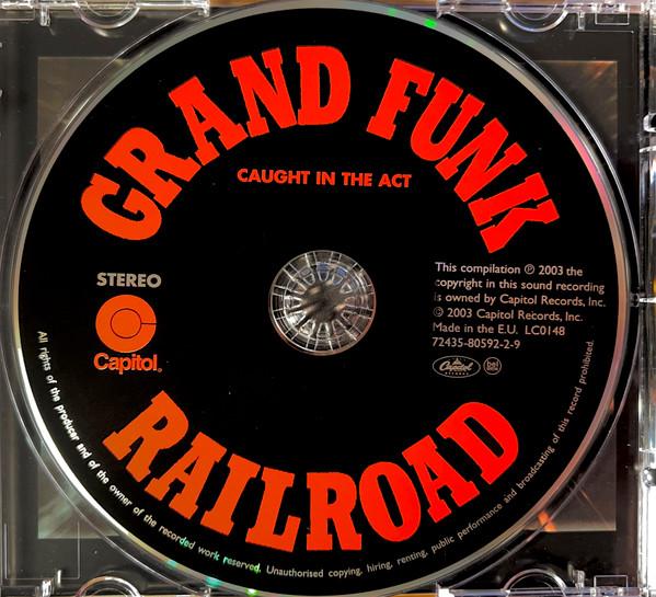 Grand Funk Railroad - Caught In The Act - Cd
