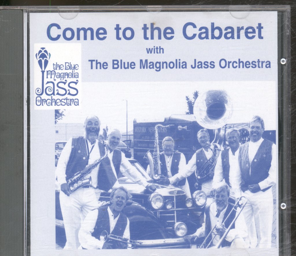 Blue Magnolia Jass Orchestra - Come To The Cabaret - Cd