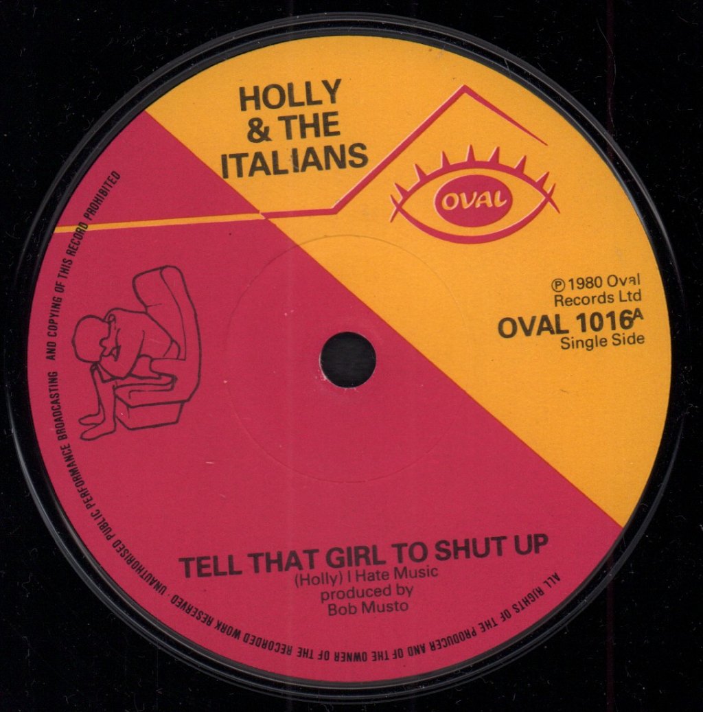 Holly And The Italians - Tell That Girl To Shut Up - 7 Inch