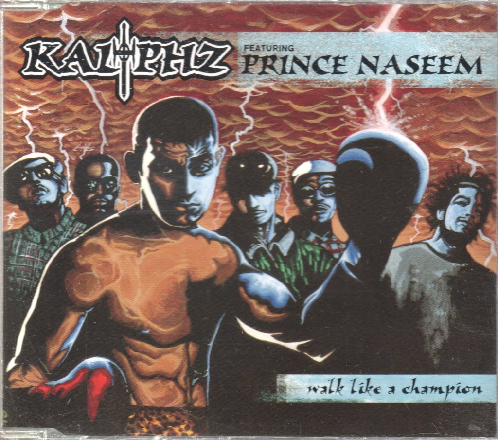 Kaliphz Featuring Prince Naseem - Walk Like A Champion - Cd