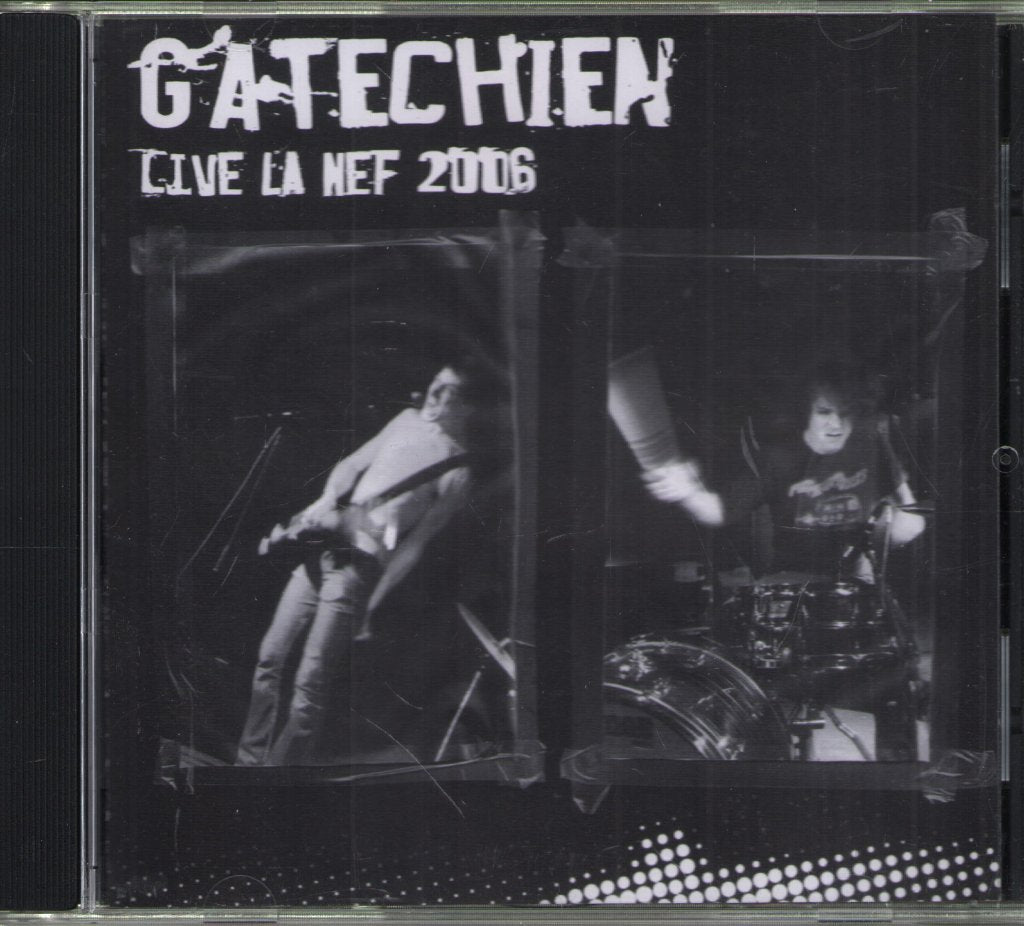 Gatechien - Live La Nef 2006 - Cd