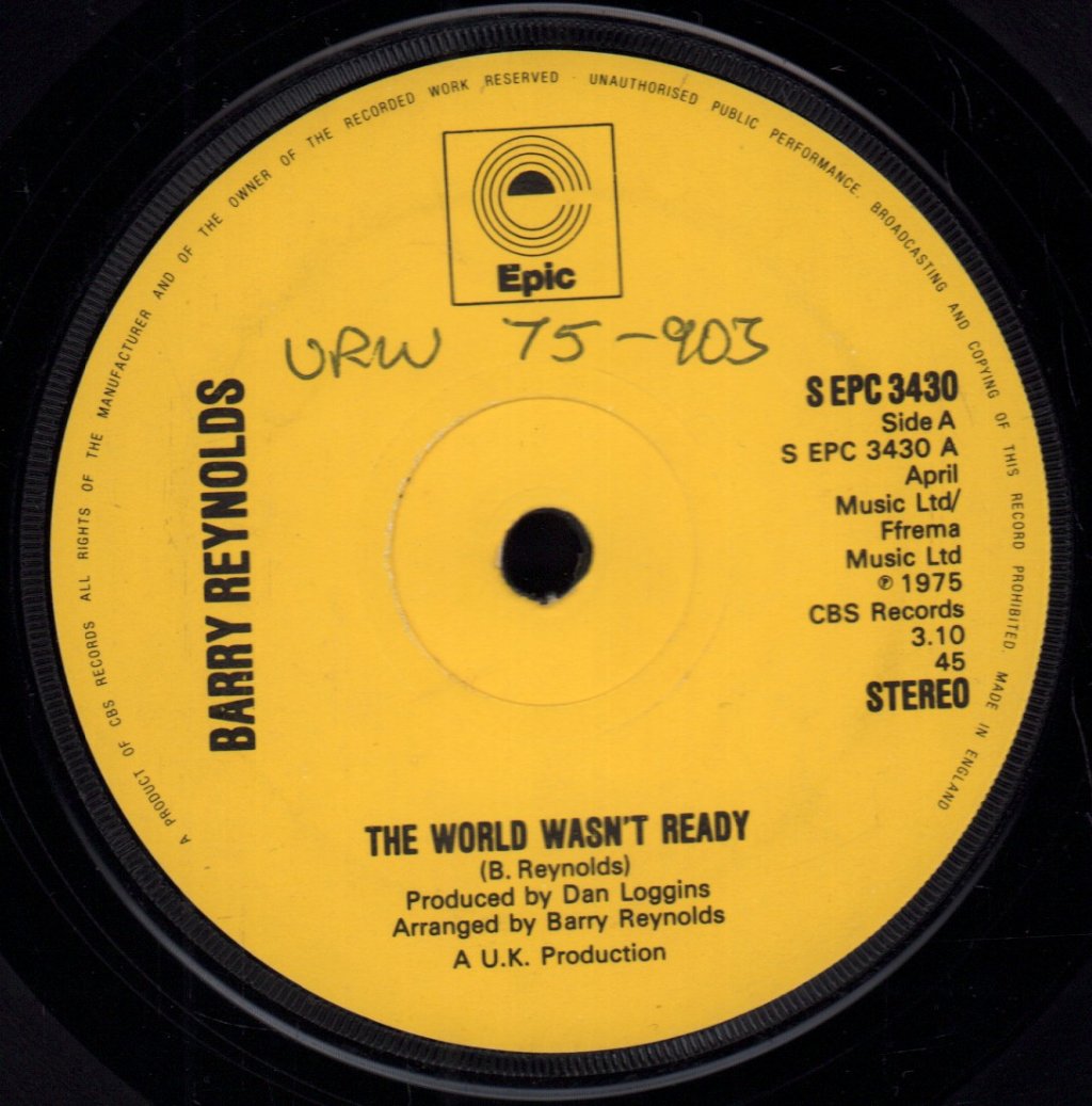 Barry Reynolds - World Wasn't Ready - 7 Inch