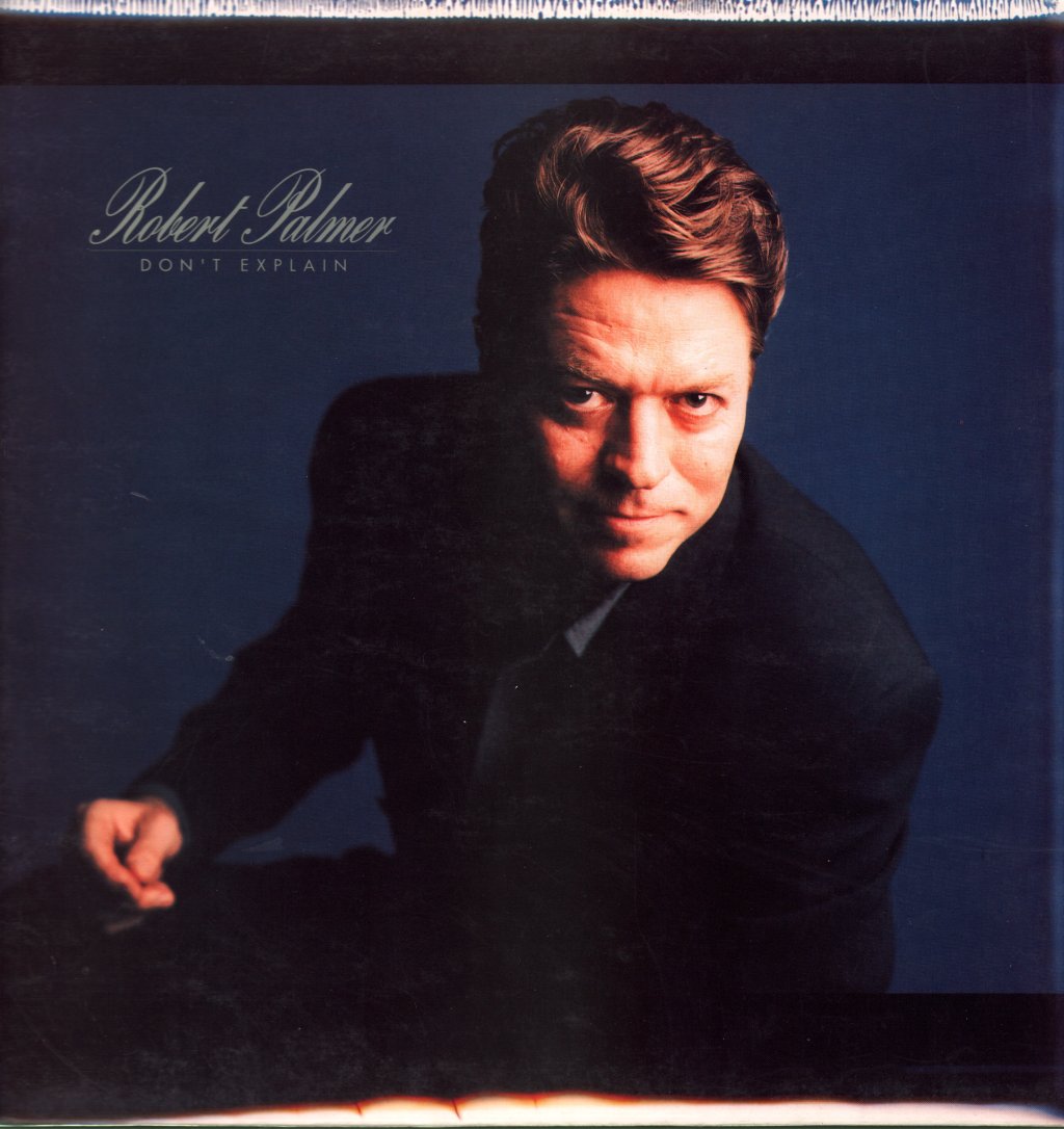 Robert Palmer - Don't Explain - Double Lp