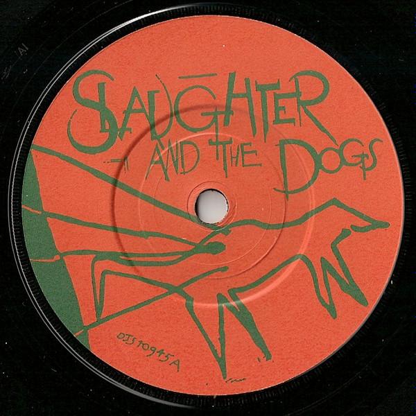 Slaughter And The Dogs - I'm The One - 7 Inch