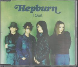 Hepburn - I Quit - Cd