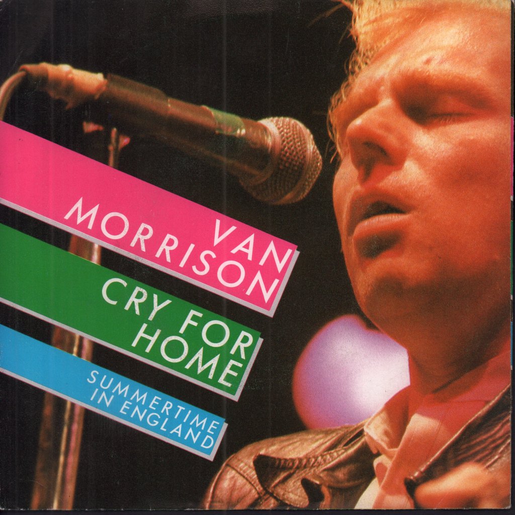 Van Morrison - Cry For Home - 7 Inch