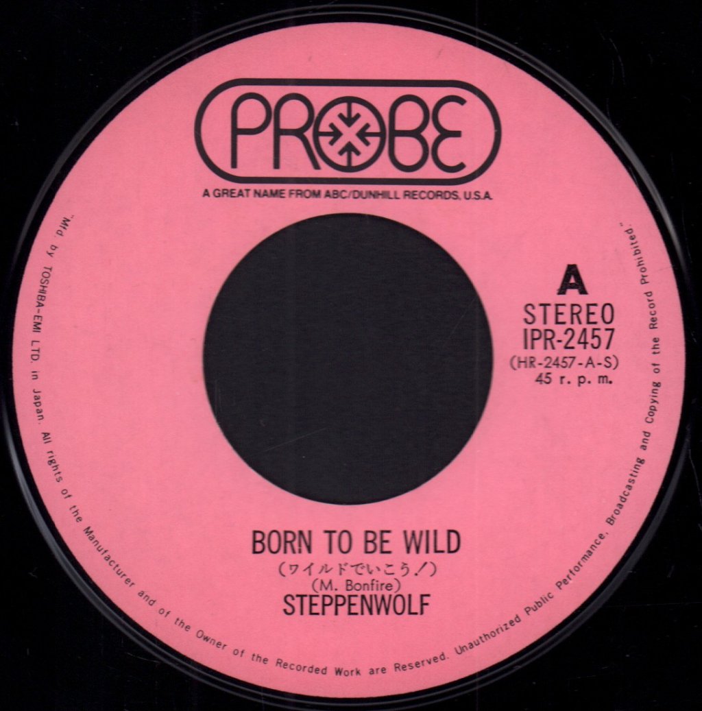 Steppenwolf - Born To Be Wild / The Pusher - 7 Inch