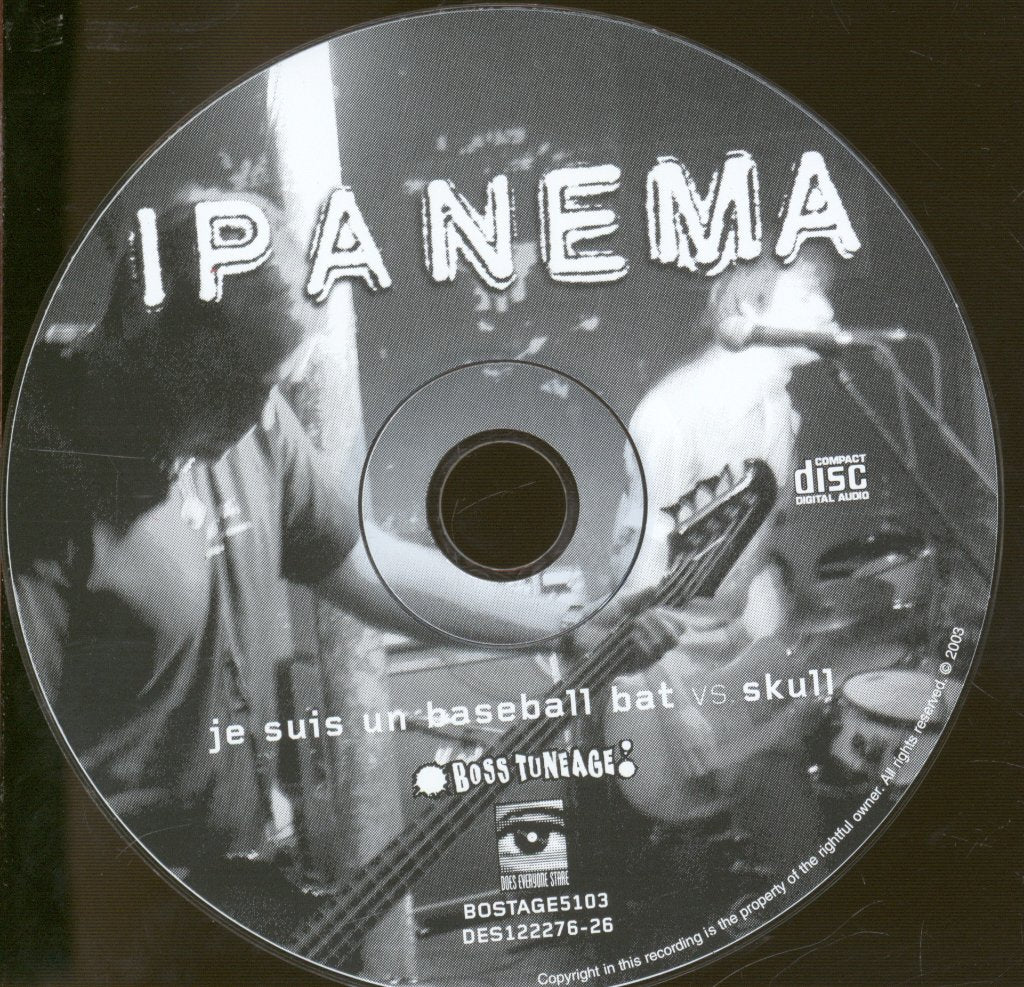 Ipanema - Je Suis Un Baseball Bat Vs. Skull - Cd