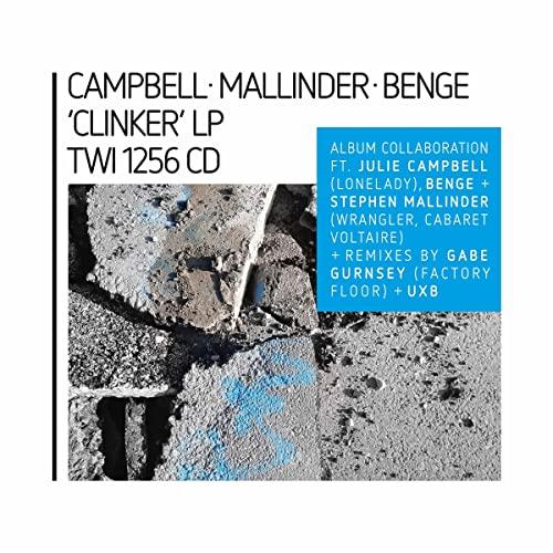 Julie Campbell / Stephen Mallinder / Benge - Clinker - Cd