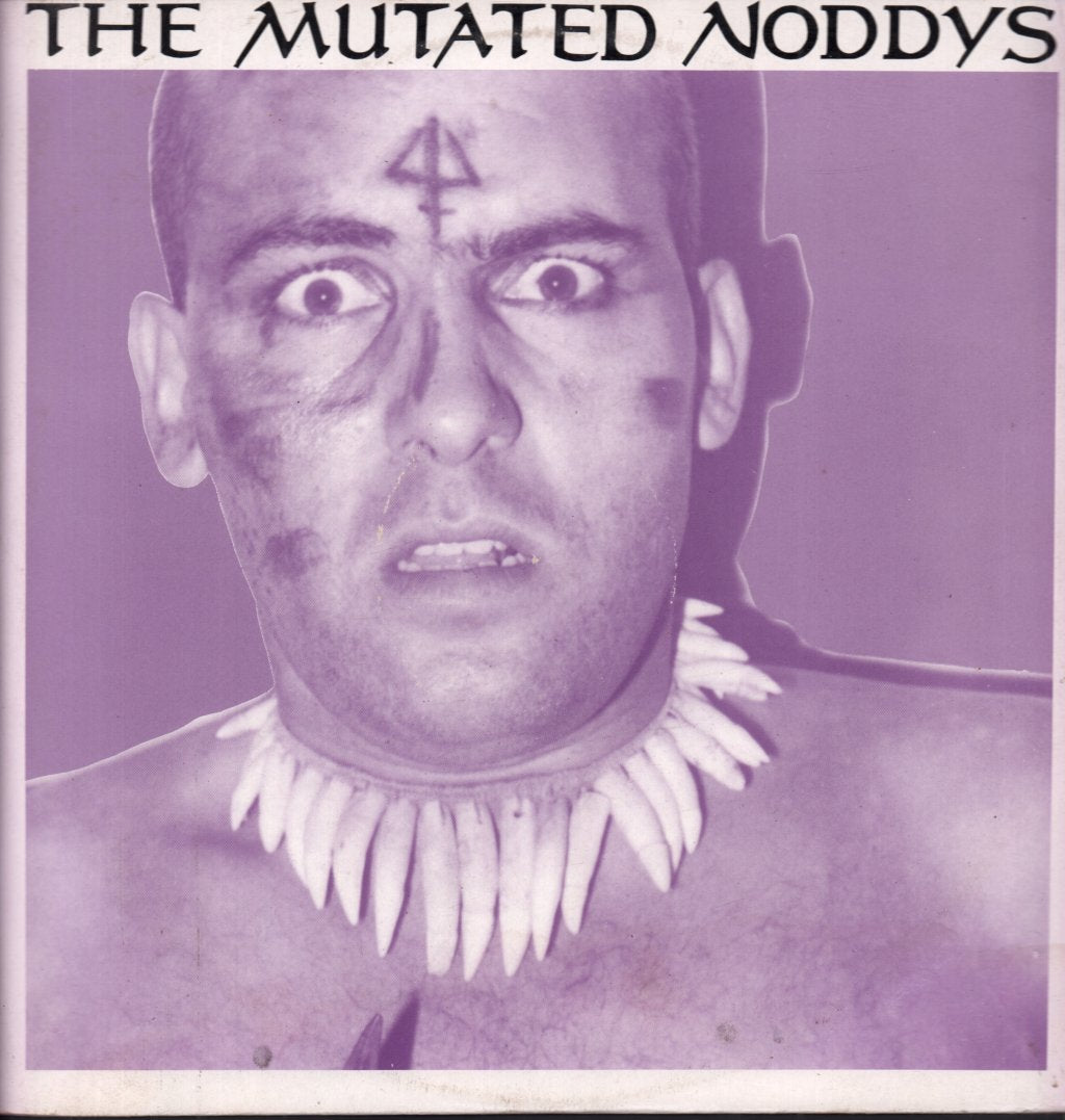 Mutated Noddys - Mutated Noddys - 12 Inch