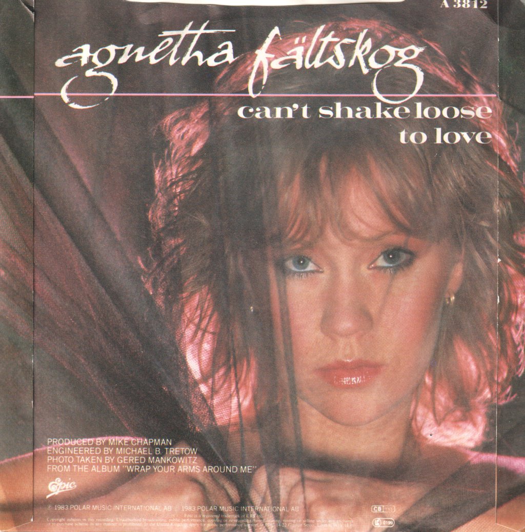 Agnetha Faltskog - Can't Shake Loose - 7 Inch