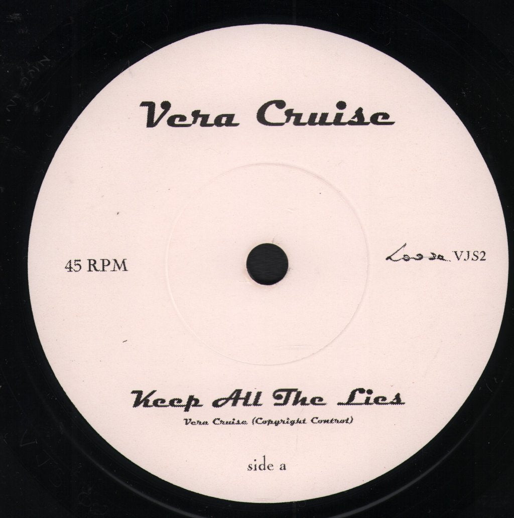 Vera Cruise - Keep All The Lies - 7 Inch