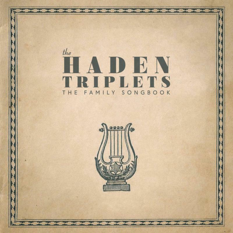 Haden Triplets - Family Songbook - Double Lp