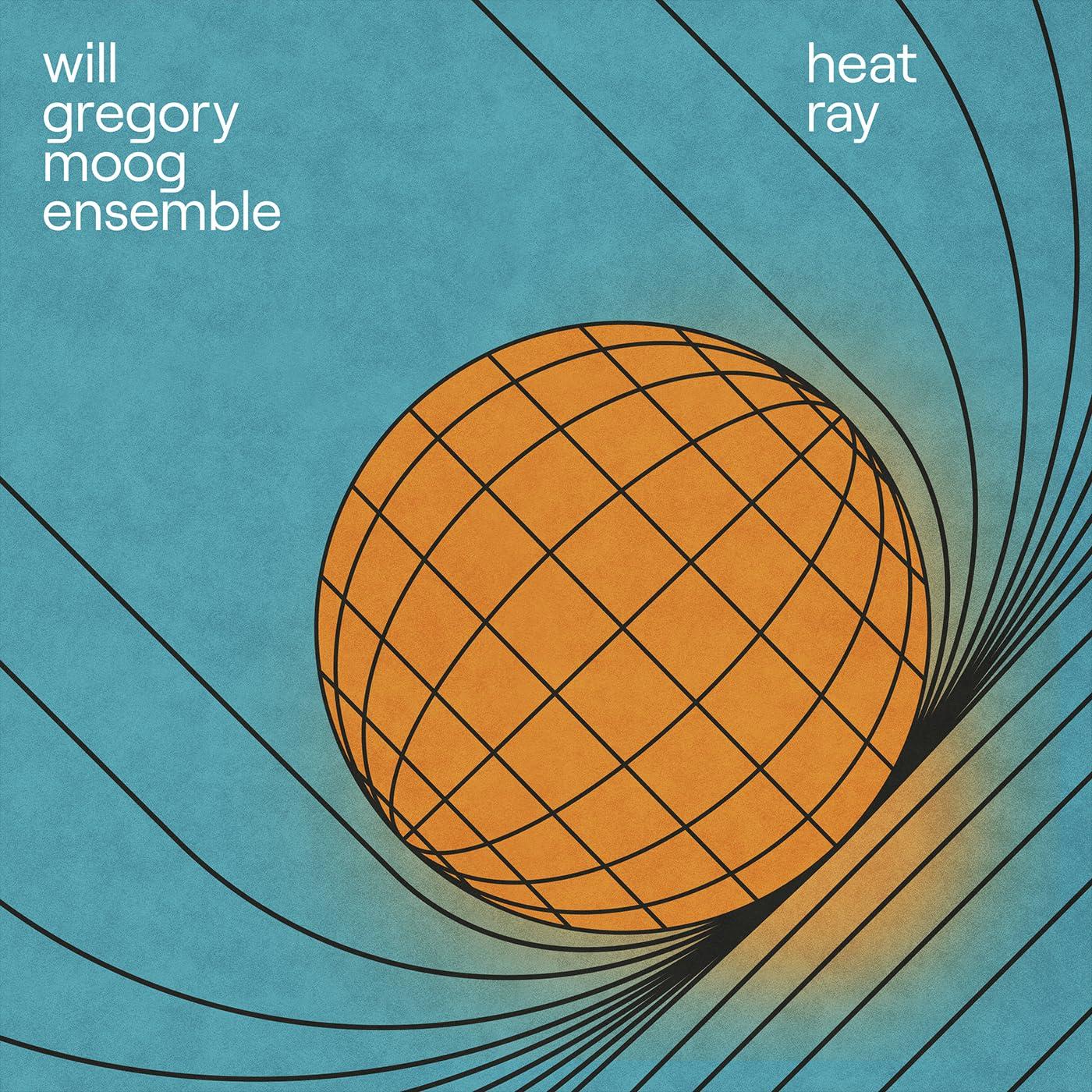 Will Gregory Moog Ensemble - Heat Ray: the Archimedes Project - Lp