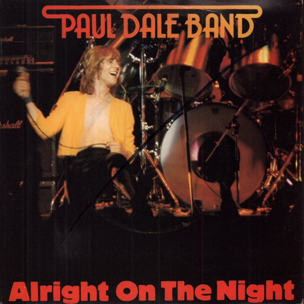 Paul Dale Band - Alright On The Night - 7 Inch